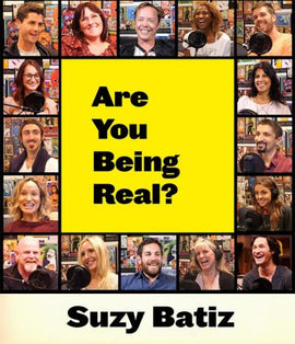 Are You Being Real?