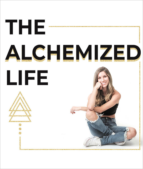 04 The Alchemized Life